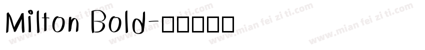 Milton Bold字体转换